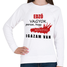 PRINTFASHION Edző vagyok... - Női pulóver - Fehér