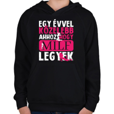 PRINTFASHION Egy évvel közelebb - Gyerek kapucnis pulóver - Fekete gyerek pulóver, kardigán