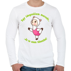 PRINTFASHION Egy idegszálam maradt és te azon táncolsz! - Férfi hosszú ujjú póló - Fehér