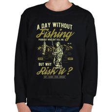 PRINTFASHION Egy nap horgászat nélkül... - Gyerek pulóver - Fekete