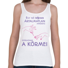 PRINTFASHION Egy nő teljesen ártalmatlan ameddig... - Női atléta - Fehér