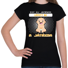 PRINTFASHION Egy új játékos - Női póló - Fekete