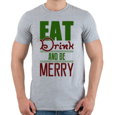 PRINTFASHION Egyél igyál és légy boldog - Férfi póló - Sport szürke