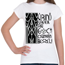 PRINTFASHION ékesszóló úrikisasszony.b - Női póló - Fehér női póló