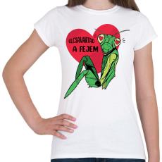 PRINTFASHION Elcsavartad a fejem - Női póló - Fehér