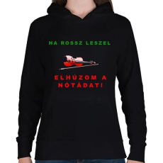 PRINTFASHION ELHÚZOM A NÓTÁDAT - Női kapucnis pulóver - Fekete