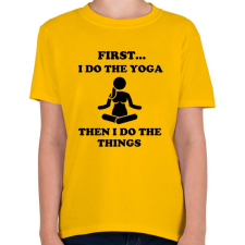 PRINTFASHION Először jógázok, aztán a dolgaimat teszem - Gyerek póló - Sárga gyerek póló
