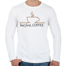 PRINTFASHION Először KÁVÉ - Férfi hosszú ujjú póló - Fehér férfi póló