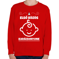 PRINTFASHION Első közös karácsonyunk  - Gyerek pulóver - Piros
