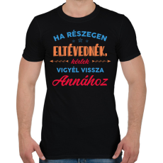 PRINTFASHION Eltévedni - Vigyél hozzá - Férfi póló - Fekete