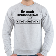 PRINTFASHION Én csak periodikusan káromkodok - Férfi pulóver - Sport szürke