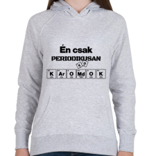 PRINTFASHION Én csak periodikusan káromkodok - Női kapucnis pulóver - Sport szürke női pulóver, kardigán