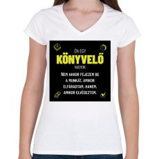 PRINTFASHION Én egy könyvelő vagyok - Női V-nyakú póló - Fehér