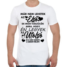 PRINTFASHION Én leszek az utolsó! - Férfi póló - Fehér férfi póló