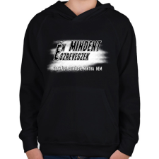 PRINTFASHION Én mindent észreveszek csak úgy csinálok, mintha nem - Gyerek kapucnis pulóver - Fekete gyerek pulóver, kardigán