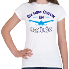 PRINTFASHION Én nem úszok - Női póló - Fehér női póló