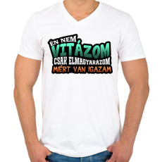 PRINTFASHION Én nem vitázom csak elmagyarázom miért van igazam - Férfi V-nyakú póló - Fehér