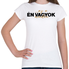 PRINTFASHION Én vagyok az a minden - páros minta - Női póló - Fehér