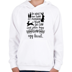 PRINTFASHION Én verset nem tudok - Gyerek kapucnis pulóver - Fehér