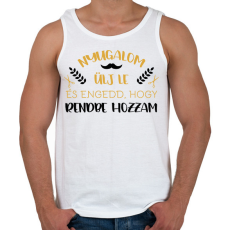 PRINTFASHION Engedd, hogy rendbe hozzam - Férfi atléta - Fehér