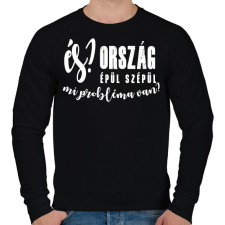 PRINTFASHION És? Ország épül szépül. Mi probléma van? - Férfi pulóver - Fekete férfi pulóver, kardigán