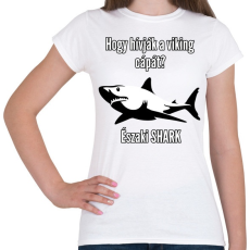 PRINTFASHION északi shark - Női póló - Fehér