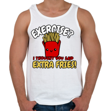 PRINTFASHION Exercise? I thought you said extra fries! - Férfi atléta - Fehér atléta, trikó