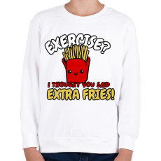 PRINTFASHION Exercise? I thought you said extra fries! - Gyerek pulóver - Fehér
