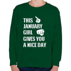 PRINTFASHION Ez a januári csaj szép napot kíván neked - Gyerek pulóver - Sötétzöld