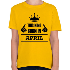 PRINTFASHION Ez a király áprilisban született - Gyerek póló - Sárga