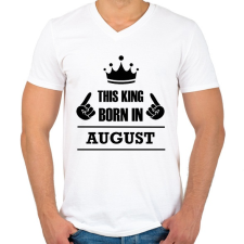 PRINTFASHION Ez a király augusztusban született - Férfi V-nyakú póló - Fehér férfi póló