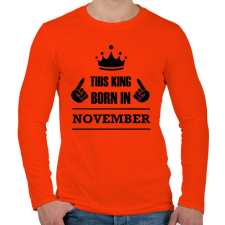 PRINTFASHION Ez a király novemberben született - Férfi hosszú ujjú póló - Narancs férfi póló