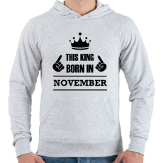 PRINTFASHION Ez a király novemberben született - Férfi kapucnis pulóver - Sport szürke