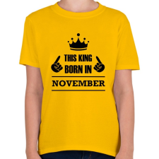 PRINTFASHION Ez a király novemberben született - Gyerek póló - Sárga gyerek póló