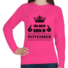 PRINTFASHION Ez a királynő novemberben született - Női pulóver - Fukszia női pulóver, kardigán