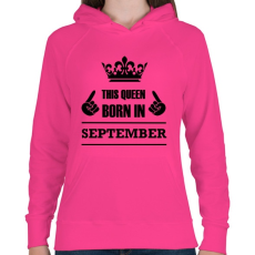 PRINTFASHION Ez a királynő szeptemberben született - Női kapucnis pulóver - Fukszia