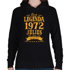 PRINTFASHION Ez a legenda 1972 július 24-én született - Női kapucnis pulóver - Fekete női pulóver, kardigán