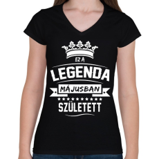 PRINTFASHION Ez a legenda májusban született - Női V-nyakú póló - Fekete