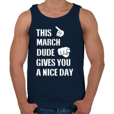 PRINTFASHION Ez a márciusi csávó szép napot kíván neked - Férfi atléta - Sötétkék atléta, trikó