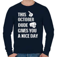 PRINTFASHION Ez a októberi csávó szép napot kíván neked - Férfi pulóver - Sötétkék