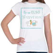 PRINTFASHION Ez az első húsvétom - Fiú - Női póló - Fehér női póló