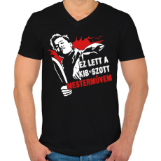 PRINTFASHION Ez lett a kib*aszott mesterművem - Férfi V-nyakú póló - Fekete