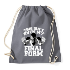 PRINTFASHION Ez még nem a végső formám - Sportzsák, Tornazsák - Grafitszürke tornazsák