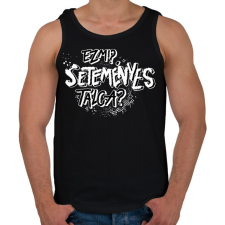 PRINTFASHION Ez mi? SETEMÉNYES tálca? - Férfi atléta - Fekete atléta, trikó