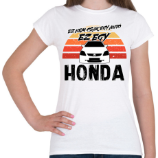 PRINTFASHION Ez nem csak egy autó ez egy HONDA - Női póló - Fehér