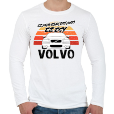 PRINTFASHION Ez nem csak egy autó ez egy VOLVO - Férfi hosszú ujjú póló - Fehér