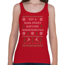 PRINTFASHION Ezt a sz*r pólót kaptam karácsonyra - Női atléta - Cseresznyepiros női trikó