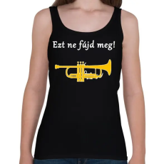 PRINTFASHION Ezt ne fújd meg - Női atléta - Fekete