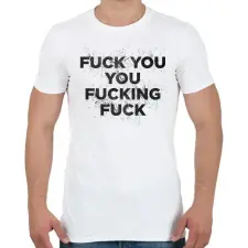 PRINTFASHION F**k you - Férfi póló - Fehér férfi póló