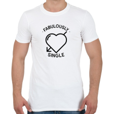PRINTFASHION Fabulously single - Férfi póló - Fehér férfi póló